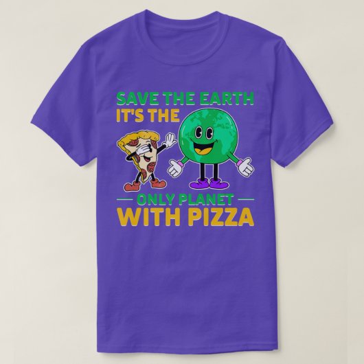 Milieuactivist Pizza Lover T-shirt Funny Quote (Design voorkant)