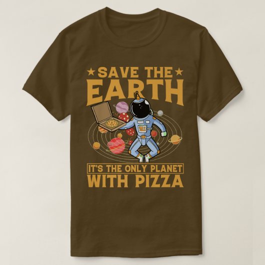 Milieuactivist Pizza Lover T-shirt Funny Quote (Design voorkant)