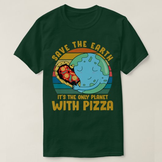 Milieuactivist Pizza minnaar t-shirt Funny Quote (Design voorkant)