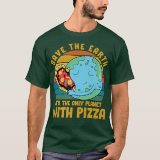 Milieuactivist Pizza minnaar t-shirt Funny Quote