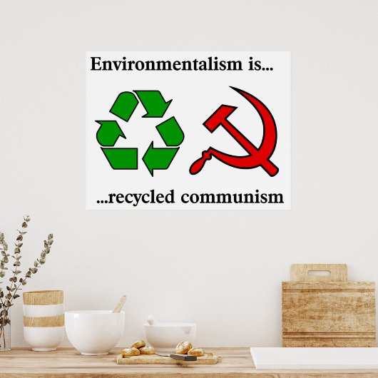 Milieuactiviste is het gerecycleerde communisme poster (Keuken)