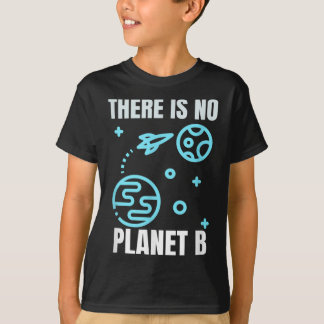 Milieubescherming Er Is Geen Planeet B T-shirt