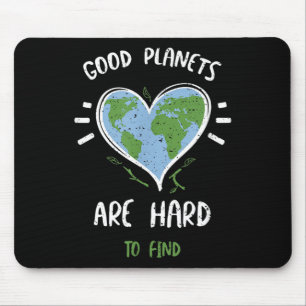 Milieubescherming_ Goede planeten zijn moeilijk... Muismat