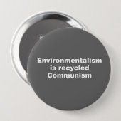 Milieuvriendelijkheid is gerecycleerd communisme ronde button 4,0 cm (Voorkant /achterkant)