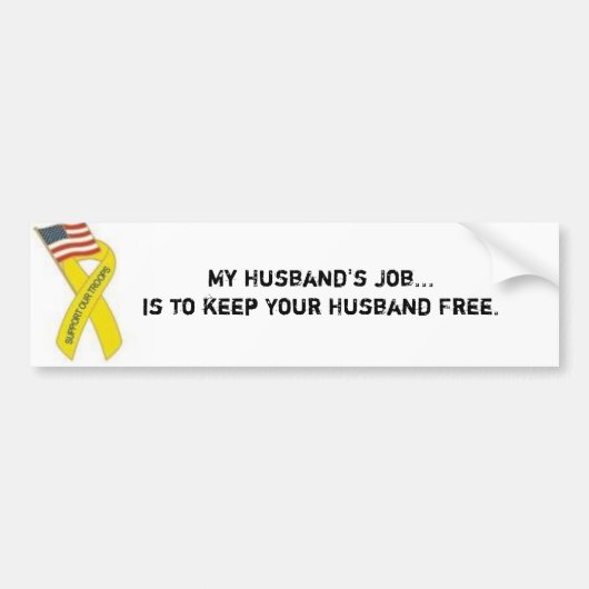 Militair lint, baan van mijn man...moet ... bumpersticker (Voorkant)