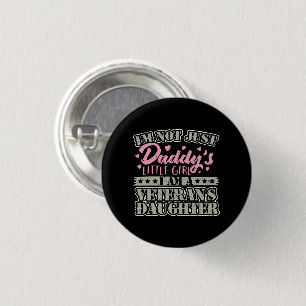 Militair Veteraan Dochter - Papa's Little Girl Ronde Button 3,2 Cm