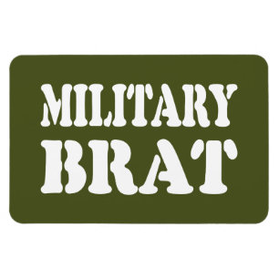MILITAIRE BRAT MAGNEET