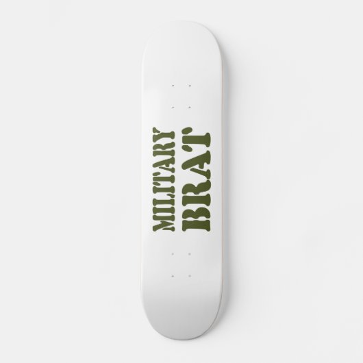 MILITAIRE BRAT PERSOONLIJK SKATEBOARD (Voorkant)