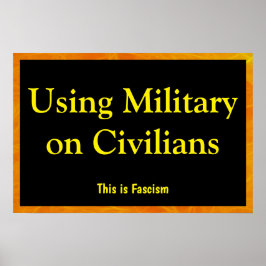Militaire macht gebruiken tegen burgers poster