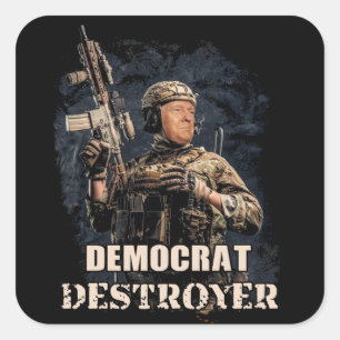 Militaire soldaat Trump Democrat Destroyer USA Vierkante Sticker