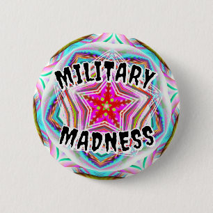 MILITAIRE WAANZIN ( u kunt de woorden wijzigen ) Ronde Button 5,7 Cm