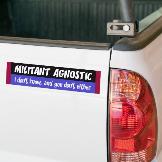 militante agnost bumpersticker (Op Truck)