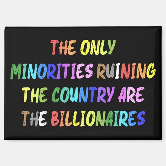 Miljardairs ruïneren de Country Fridge Magnet (Voorkant)