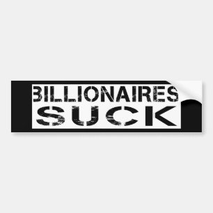 Miljardairs zuigen bumpersticker