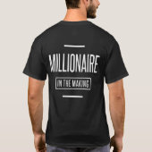 Miljonair in het Motivatie Making-bedrijf T-shirt (Achterkant)