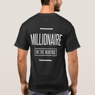 Miljonair in het Motivatie Making-bedrijf T-shirt
