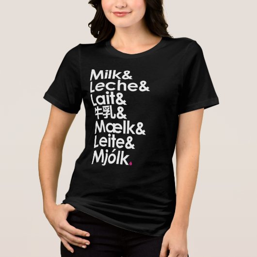 Milk Is Our Love Language Tri-Blend Shirt (Voorkant)