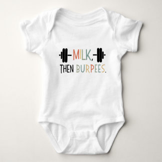Milk Then Burpees, Grappig Baby cadeau, Gym Lover Romper