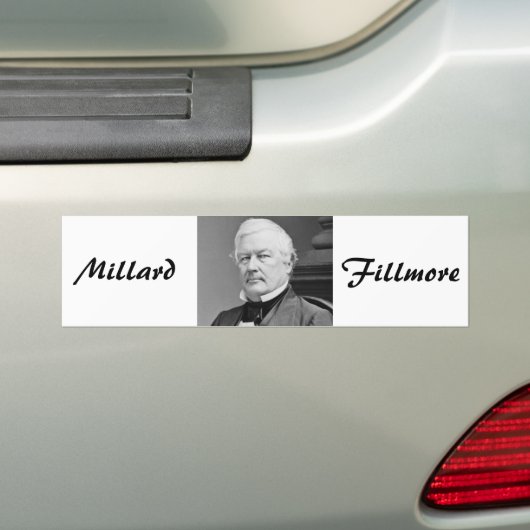 Millard Fillmore Bumpersticker (Op auto)