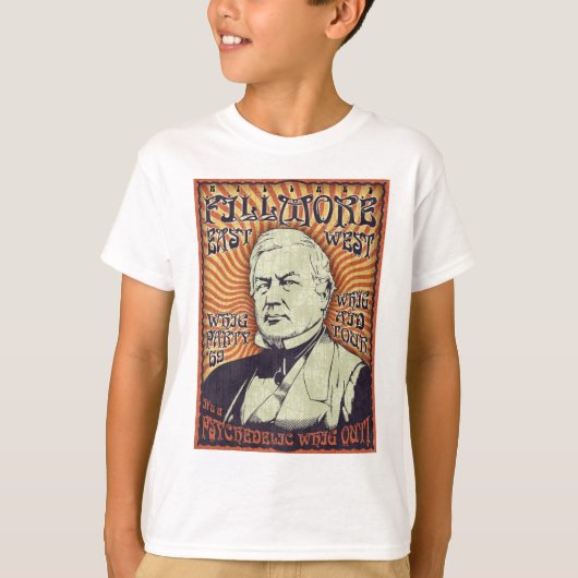 Millard Fillmore - Whig Out! T-shirt (Voorkant)