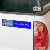 Millau-Bridge, ik ben de brug overgestoken Bumpersticker (Op Truck)