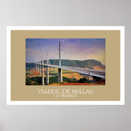 Millau Viaduct, Frankrijk Poster