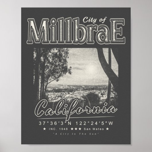 MILLBRAE SAN MATEO CALIFORNIA HALFTOON POSTER (Voorkant)