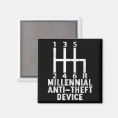Millennial Anti Theft Device _ Funny Stick Shift  Magneet (Voorkant / Achterkant)