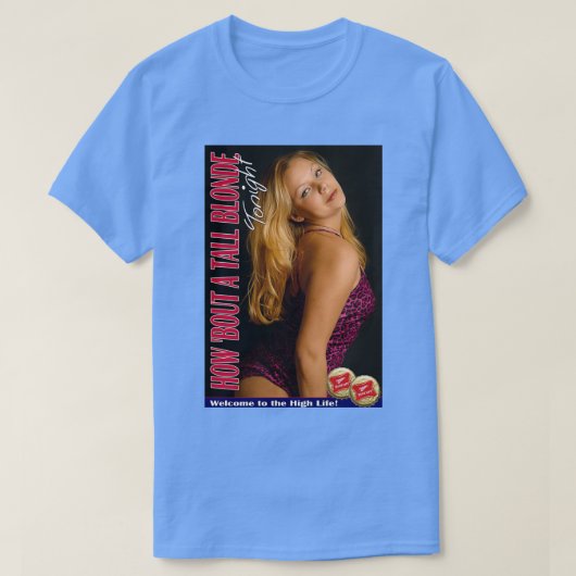 Miller Bier met hoog leven over een Tall Blonde To T-shirt (Design voorkant)