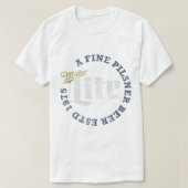 Miller Lite A Fine Pilsner Beer  Logo T-shirt (Design voorkant)