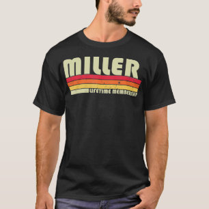 MILLER Surname Funny Retro 80-90's Birthda T-shirt