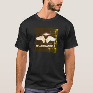 Miller's Angels T-Shirt