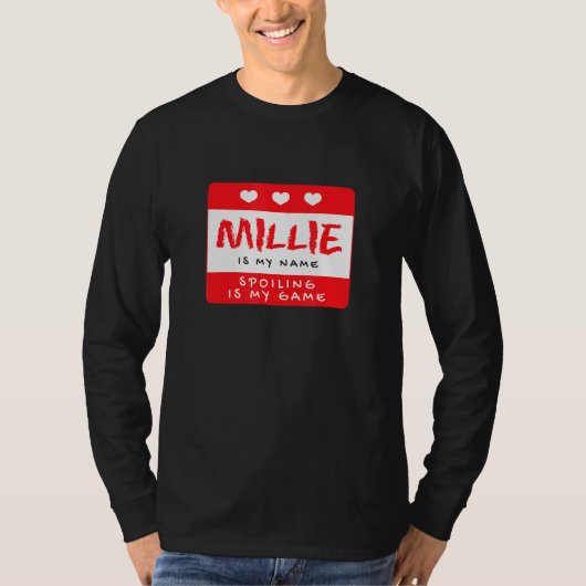 Millie is mijn naam gepersonaliseerde bijnaam Cust T-shirt (Voorkant)