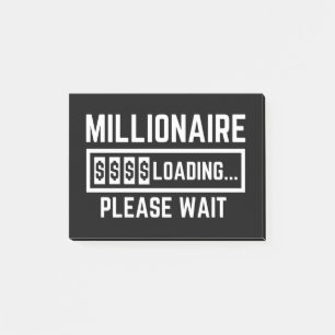 Millionaire Loading Please Wait Post-it® Notes