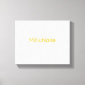 Millionaire Mindset: Elegantie in elke stretch Canvas Afdruk (Voorkant)