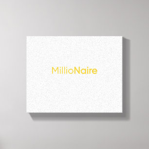 Millionaire Mindset: Elegantie in elke stretch Canvas Afdruk