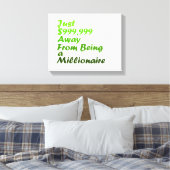 Millionaire Motivatie Wall Art Canvas Afdruk (Insitu (Slaapkamer))