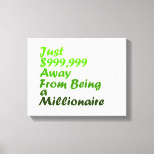 Millionaire Motivatie Wall Art Canvas Afdruk