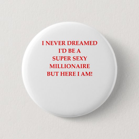 MILLIONAIRE RONDE BUTTON 5,7 CM (Voorkant)