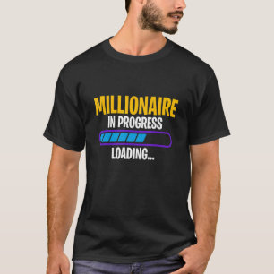 Millionaire winst in ontwikkeling Win Wealth Ri T-shirt