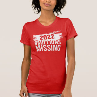 #MillionMissing 2022 T-shirt vrouwen