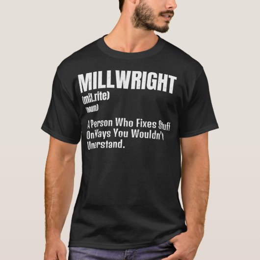 Millwright Design Definition Gift  T-shirt (Voorkant)