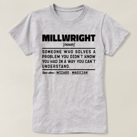 Millwright Noun Machine Operator Dad Vaderdag T-shirt (Design voorkant)