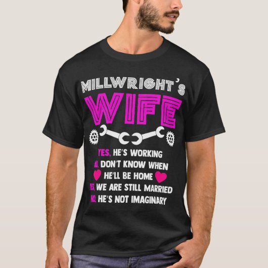 Millwright Wife   Life of Millwrights Wife T  T-shirt (Voorkant)