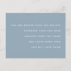 Milne Quote   Braver Stronger Loved Blue Briefkaart