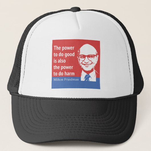 Milton Friedman Citaat: De kracht om goed te doen Trucker Pet (Voorkant)