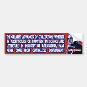 Milton Friedman over de voordelen van de beschavin Bumpersticker