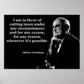 Milton Friedman Tax Cuts Quote Poster (Voorkant)