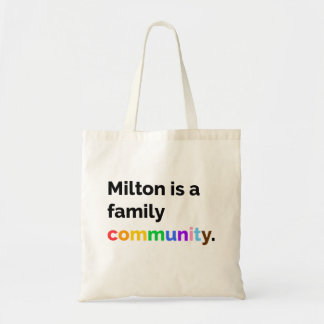Milton is een Family Community PRIDE LGBTQ+ Canvas Tote Bag