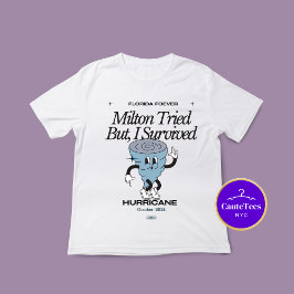 Milton probeerde het, maar ik overleefde de orkaan t-shirt
